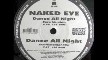 Naked Eye – dance all night (euro version)