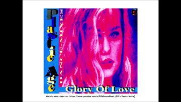 Plastic Age – Glory Of Love (Soft For Radio Edit) (90s Dance Music) ✅
