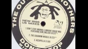 The Outhere Brothers Feat. Kim English – Dont Stop (Movin) (E-Smoove House Mix)