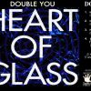 01 – Double You – Heart Of Glass (Radio Mix)