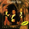 02 Double You – Part-Time Lover (Remix Dub – All Mix)