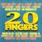 20 FINGERS – work that love
