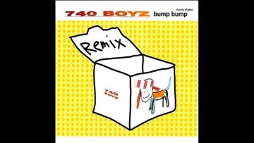 740 Boyz – Bump bump (Booty shake) [Euro remix]