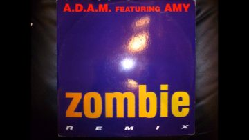 A.D.A.M. feat. Amy – Zombie Remix