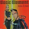 Basic Element – Love 4 Real [Instrumental]