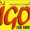 D.J. IGO – Far Away (Pacha Trance Mix) (320 KBPS HQ)