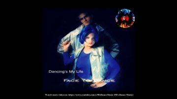 Face To Dance – Id Like To Fly (Dancings My Life) (90s Dance Music) ✅