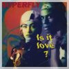 Is It Love? (Free Mix)