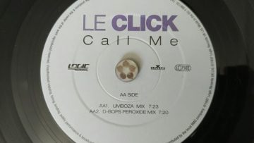 LE CLICK – Call Me(D Bops Peroxide)