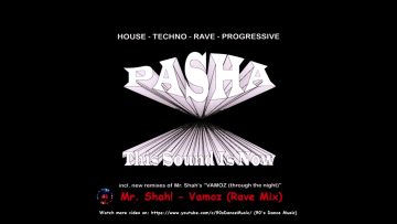 Mr. Shah! ‎– Vamoz (Through The Night) (Rave Mix) (90s Dance Music) ✅