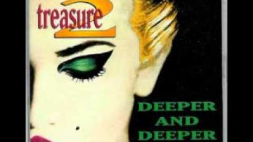Treasure 2 – Deeper and Deeper (Radio Mix)