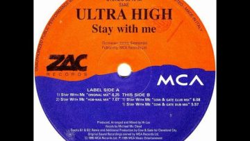 Ultra High – Stay With Me (Cow and Gate Club Mix)