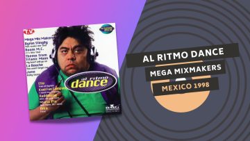 AL RITMO DANCE | MEGA MIXMAKERS 💣 | MEXICO 1998
