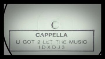 Cappella – U Got 2 Let The Music 98 (R.A.F. Zone Mix Radio Edit)