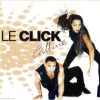 LE CLICK – The call
