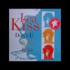 Lea Kiss – Dont U Want Love (Spiritual Mix)