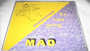 Madbreaker – Its Easy Going Mad (Eurobase)