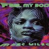 Marc Wilson – Feel My Body