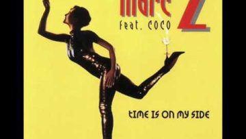Marc Z feat. Coco – Time Is On My Side (Airplay Mix)