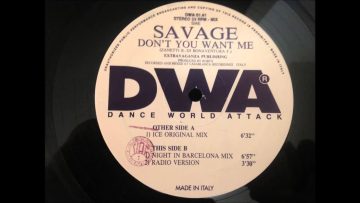 Savage – Dont You Want Me