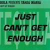 Tequila Presents Tanja Maria – Just Cant Get Enough
