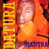 Datura – Mantra (Chogyal)