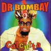 Dr. Bombay – Calcutta (Taxi, Taxi, Taxi) (Extended Version)