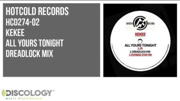 Kekee – All Yours Tonight [ Dreadlock Mix ] HCD274