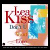 Lea Kiss – Dont U Want Love (Euro-Android Energy Remix) (90s Dance Music) ✅