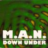 M.A.N. – Down Under (F.T. and Company Edit)