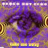 Reach Out Club – Take Me Away (Base Kick)