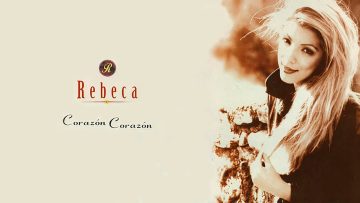 Rebeca – Corazón Corazón (Club Mix)