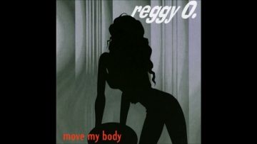 Reggy O. – Move My Body (Radio Version)