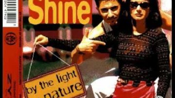 Shine – By The Light Of Nature (Extended DAT Man Mix)