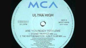 Ultra High – Are You Ready For Love (Rhythm Masters Avin It Club Mix) .wmv