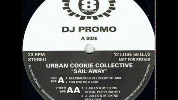 Urban Cookie Collective – Sail Away (Judge Jules and Michael Skins Sexy Dub)