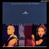 2 Unlimited – Do Whats Good For Me (Radio Edit)
