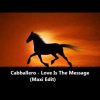 Cabballero – Love Is The Message (Maxi Edit) 1995