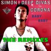 Corona Vs Simon From Deep Divas – Baby Baby (Party Killers and Rehnoir Remix)