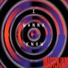 Masterjam – I Wanna Know (Radio Edit)