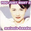 MELANIE BENDER – You just want sex (euro club remix)