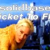 Solid Base – Ticket To Fly (Official)