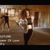 TEXTURE – Power Of Love