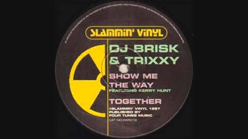 Brisk and Trixxy – Show Me The Way