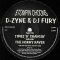 D-ZYNE and DJ FURY – TIMEZ R CHANGIN