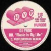 DJ Fade – Music is my Life (DJ Vinylgroover Mix) [HVR 006AA]
