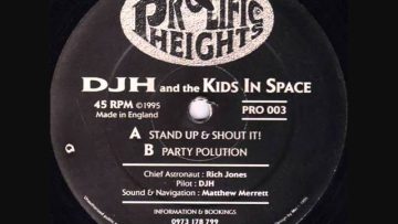 DJH and The Kids In Space – Party Pollution