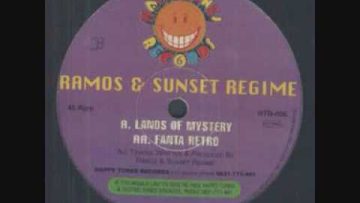 RAMOS and SUNSET REGIME – LANDS OF MYSTERY