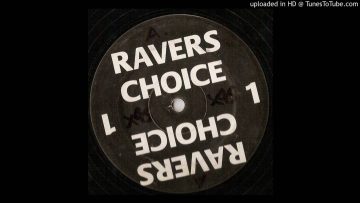 Ravers Choice 1