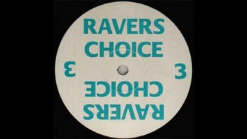 Ravers Choice – Volume 3 (Side A)